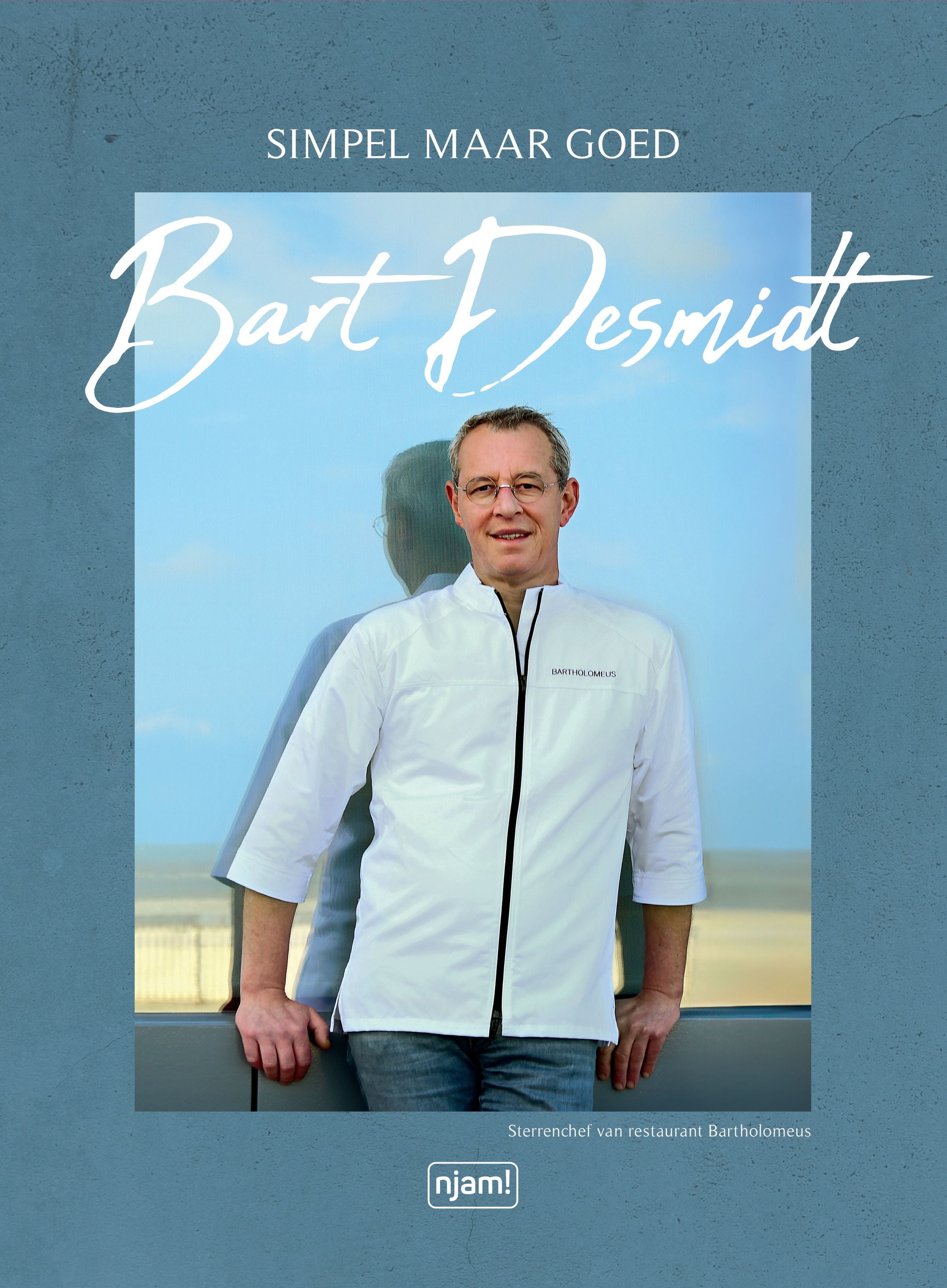 njam! "Chefboek" - Bart Desmidt