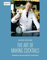 njam! "The art of making cocktails" - Manuel Wouters